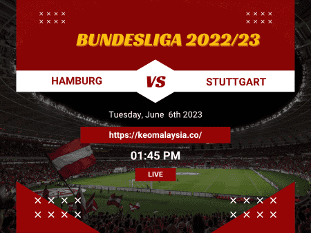 Nhận định, soi kèo bóng đá Hamburg vs Stuttgart, 01h45 ngày 6/6