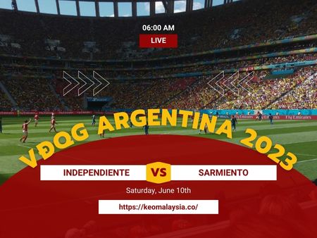 Nhận định bóng đá Independiente vs Sarmiento, 06h00 ngày 10/6