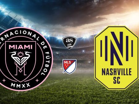 Nhận định bóng đá Inter Miami vs Nashville, 06h30 ngày 31/8