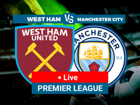 Nhận Định Bóng Đá West Ham vs Man City 21:00 ngày 16/9